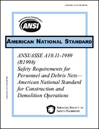 ANSI/ASSE A10.11 - 1989 (R1998) Safety Requirements for Personnel and Debris Nets