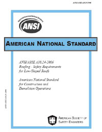 ANSI/ASSE A10.24-2006 Roofing Safety Requirements for Low-Sloped Roofs