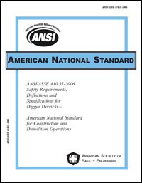 ANSI/ASSE A10.31-2006 Safety Requirements, Definitions and Specifications for Digger Derricks