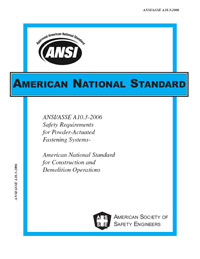 ANSI/ASSE A10.3-2006 Safety Requirements for Powder-Actuated Fastening Systems - American National