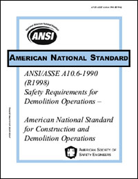 ANSI/ASSE A10.6-2006 Safety and Health Program Requirements for Demolition Operations