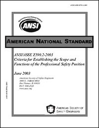 ANSI/ASSE Z590.2-2003 Criteria for Establishing the Scope and Functions of the Professional Safety Position