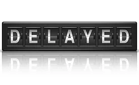 delayed