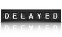 delayed