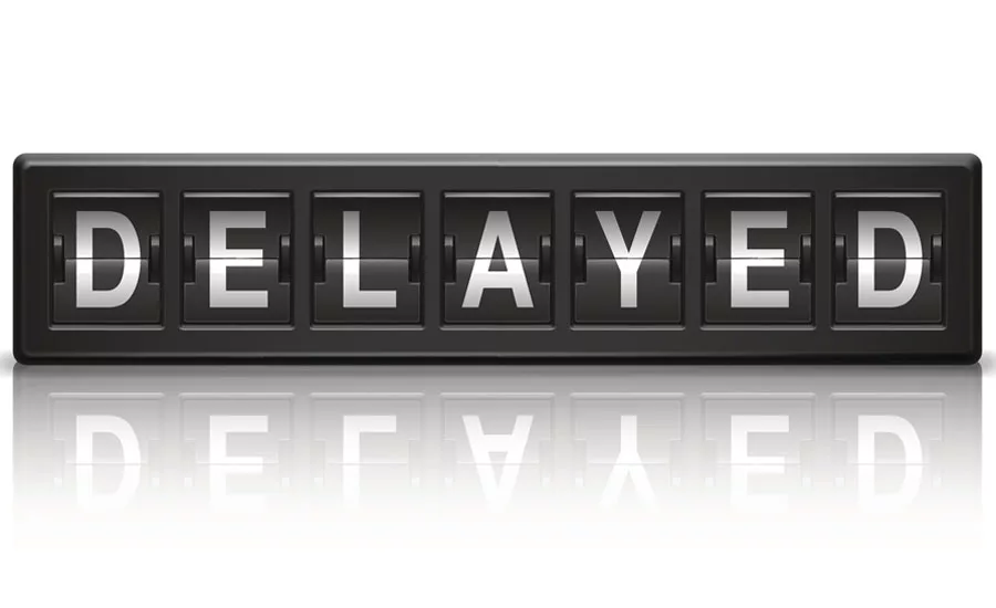 delayed