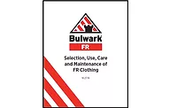 Bulwark- Selection, Use, Care, and Maintenance Bulwark- Selection, Use, Care, and Maintenance