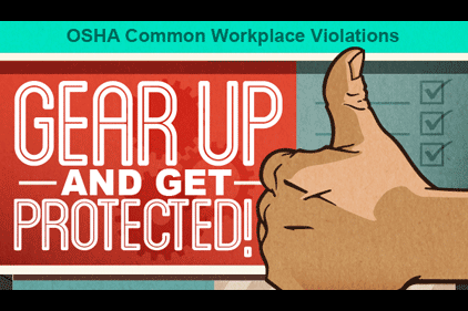 OSHA Common Workplace Violations Feature