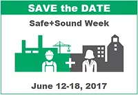 Safe + Sound Week