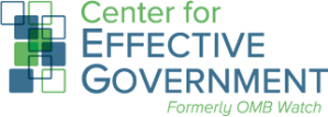 Center for Effective Government (formerly OMB Watch)