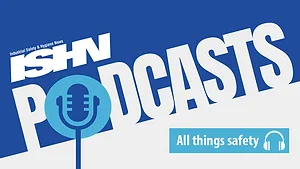 ISHN podcast default ISHN podcast - All Things Safety